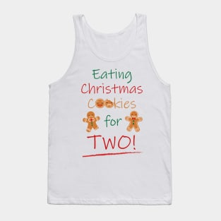 Eating Christmas Cookies For Two Tank Top